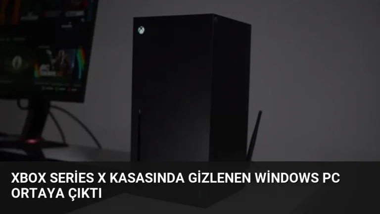 Xbox Series X Kasasında Gizlenen Windows PC Ortaya Çıktı