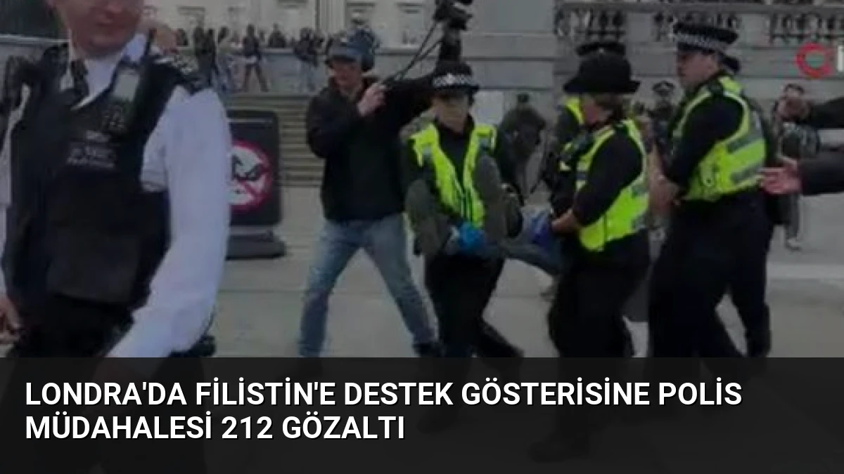 Londra’da Filistin’e Destek Gösterisine Polis Müdahalesi 212 Gözaltı