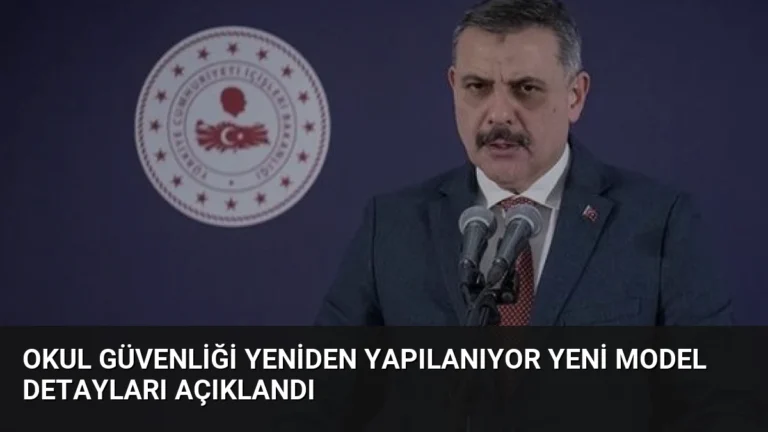 Okul Güvenliği Yeniden Yapılanıyor Yeni Model Detayları Açıklandı