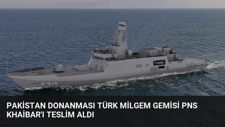 Pakistan Donanması Türk MİLGEM Gemisi PNS Khaibar’ı Teslim Aldı