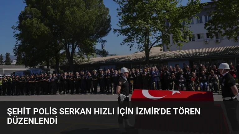 Şehit Polis Serkan Hızlı İçin İzmir’de Tören Düzenlendi