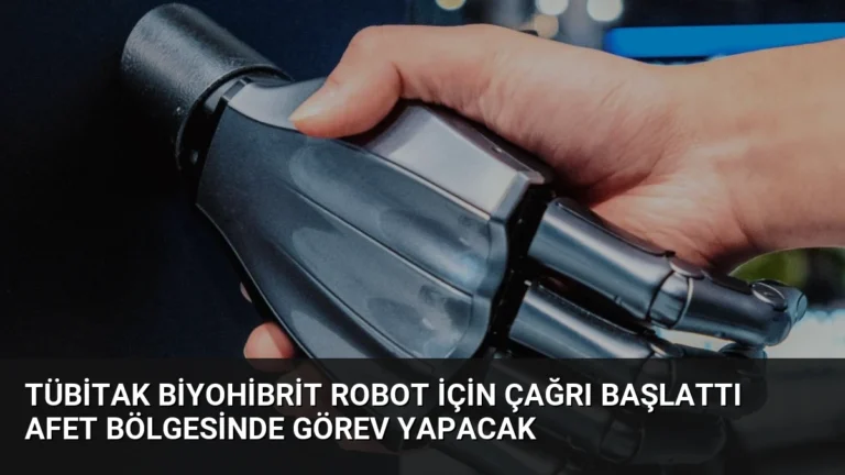 TÜBİTAK Biyohibrit Robot İçin Çağrı Başlattı Afet Bölgesinde Görev Yapacak