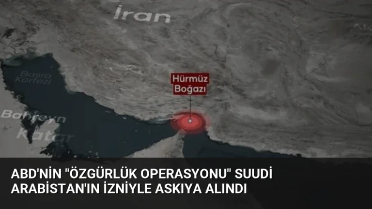 ABD’nin “Özgürlük Operasyonu” Suudi Arabistan’ın İzniyle Askıya Alındı
