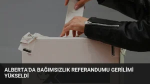 Alberta’da Bağımsızlık Referandumu Gerilimi Yükseldi