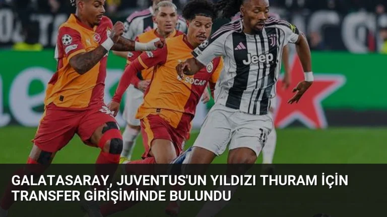 Galatasaray, Juventus’un yıldızı Thuram için transfer girişiminde bulundu