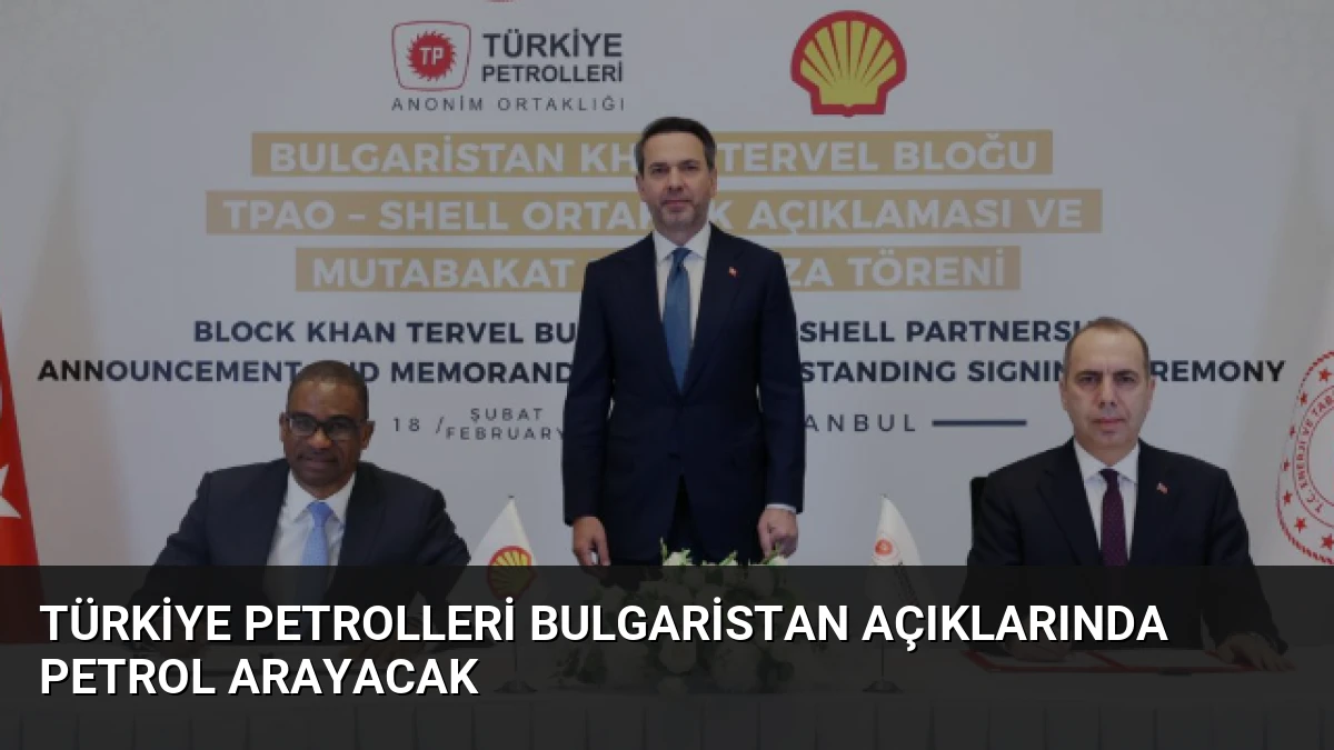 Türkiye Petrolleri Bulgaristan Açıklarında Petrol Arayacak