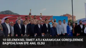10 Geleneksel İsmet Atlı Karakucak Güreşlerinde Başpehlivan Efe Anıl Oldu