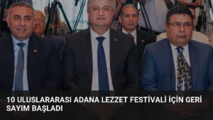 10 Uluslararası Adana Lezzet Festivali İçin Geri Sayım Başladı