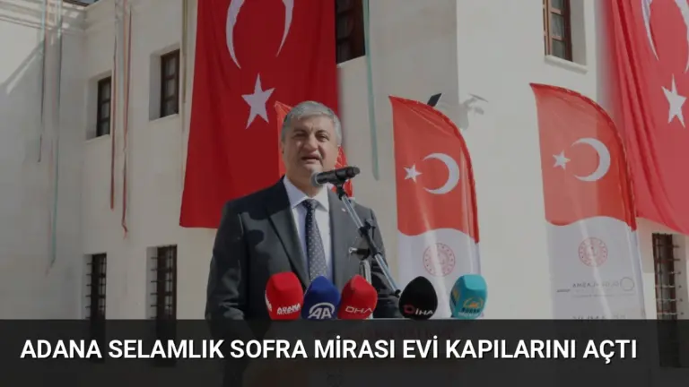Adana Selamlık Sofra Mirası Evi Kapılarını Açtı