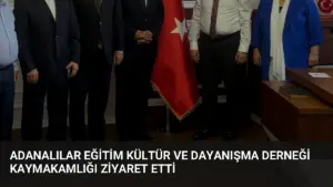Adanalılar Eğitim Kültür ve Dayanışma Derneği Kaymakamlığı Ziyaret Etti