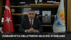 Cumhuriyetle Milletimizin Geleceği Aydınlandı