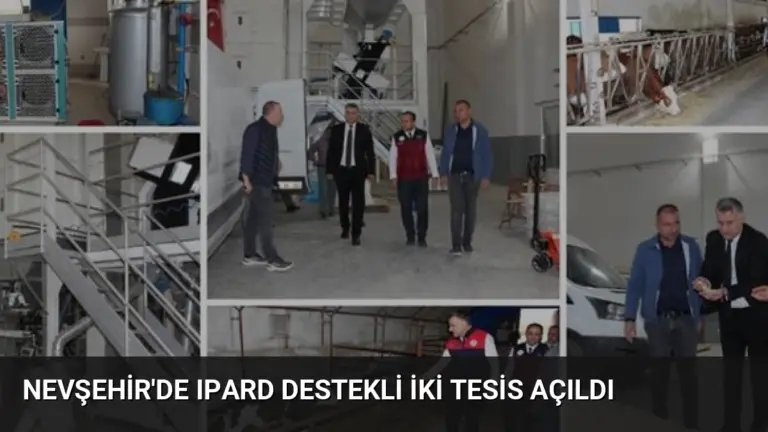 Nevşehir’de IPARD Destekli İki Tesis Açıldı